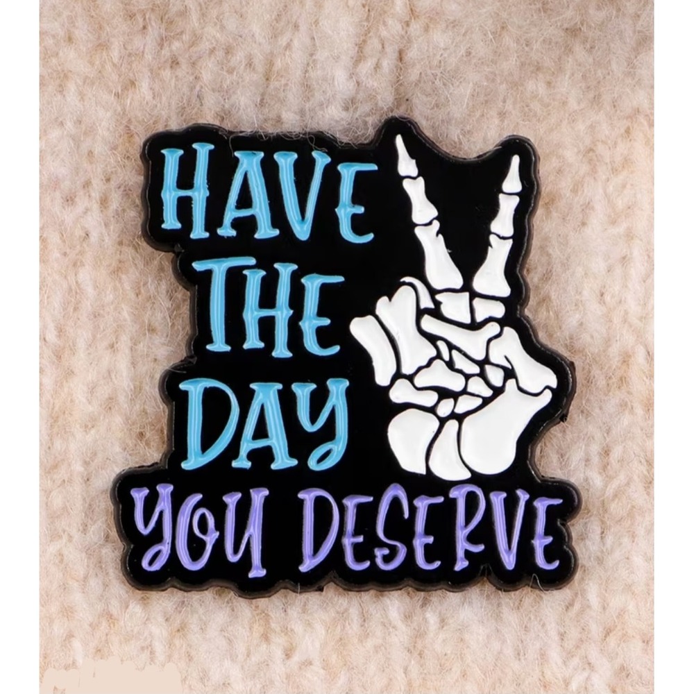 Have The Day You Deserve Skeleton Peace Sign Enamel Pin Edgy